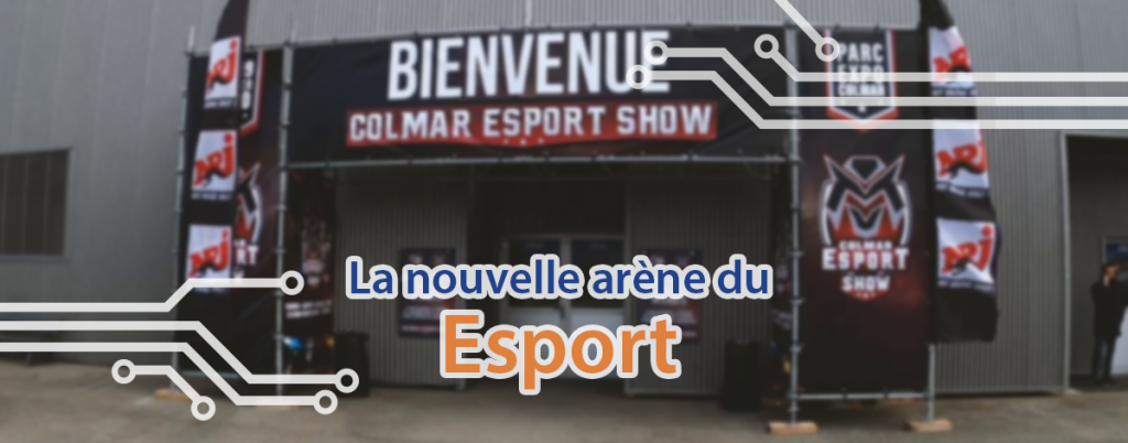 TECHblog au Colmar Esport Show : l'entrée de l'événement