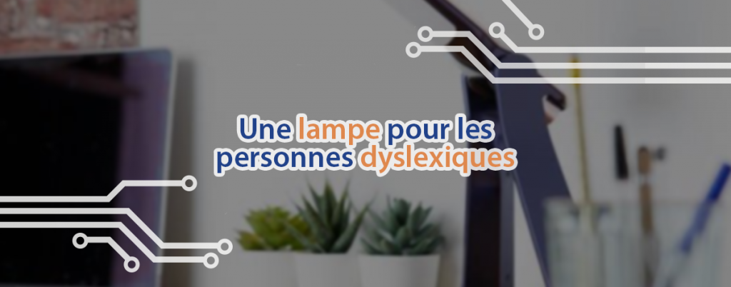 La Lexilight est une lampe à LED qui aide les personnes dyslexiques à lire sans difficultés.