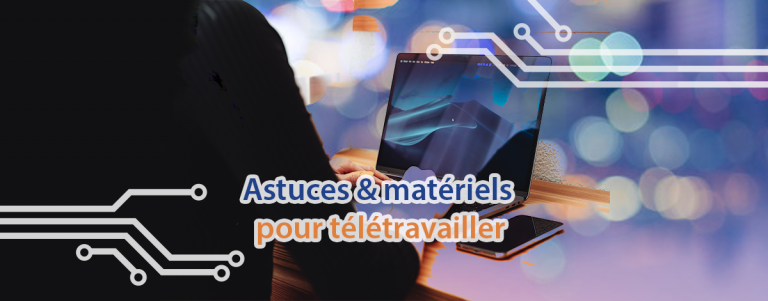 Image de couverture de l'article du blog techblog sur les astuces et le matériel pour le télétravail