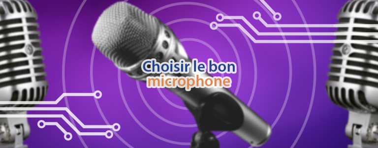 Comment choisir un microphone en fonction de ses caractéristiques ?