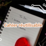 Le cahier réutilisable : une alternative écologie au bloc-notes classique.