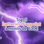Le top 5 des batteries d'appoint à moins de 100 euros.