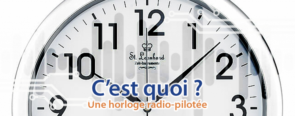 Votre four ou votre radio-réveil ne sont plus à l'heure ? C'est la