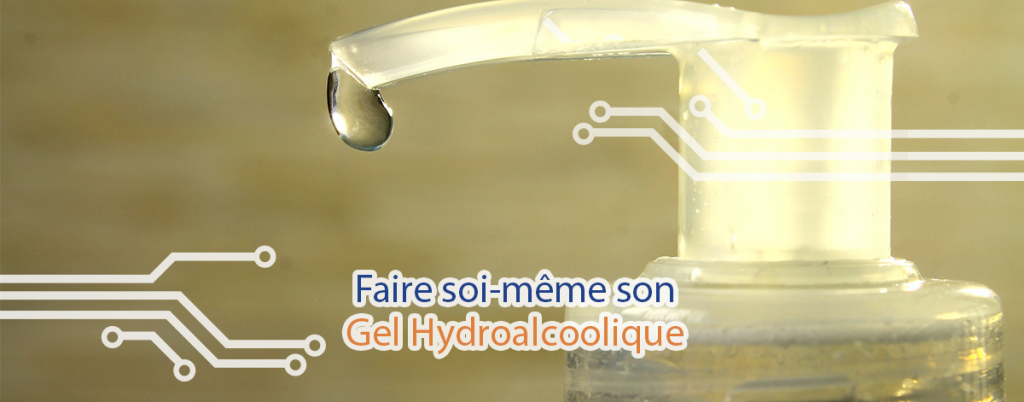 Fabriquer soi-même son gel hydroalcoolique 