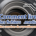 Cover-article-comment-lire-fichier-media-camera-surveillance-astuce-tuto-techblog