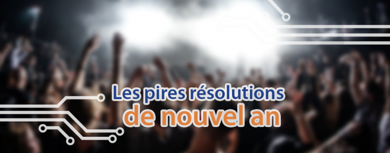 cover-techblog-resolution-nouvel-an-bonne-annee-humour résolution nouvel an TECHblog