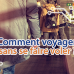 cover-techblog-voyager-sans-se-faire-voler-touriste-vacances-article