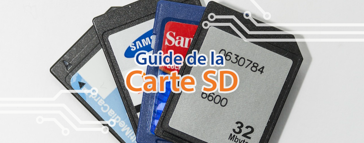 Tout savoir sur les carte SD / Tutoriel / TECHblog