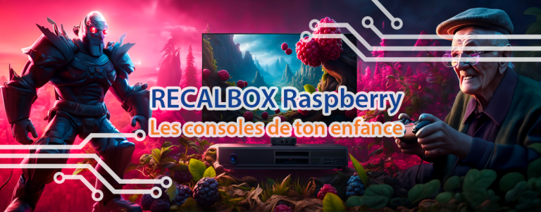 recalbox-installation-jeux-video-retrogaming-article-pearl-achat-console-techblog