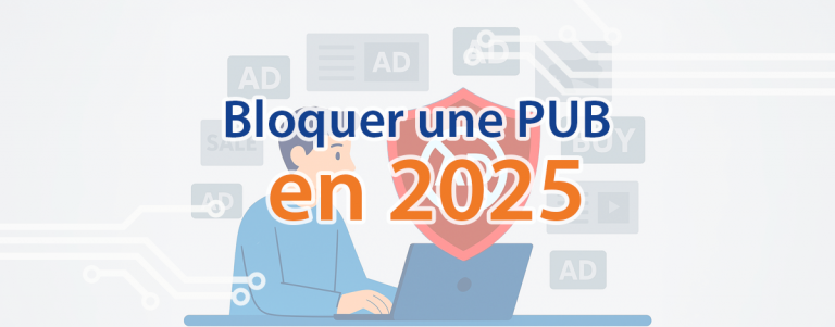 Bloquer une PUB en 2025