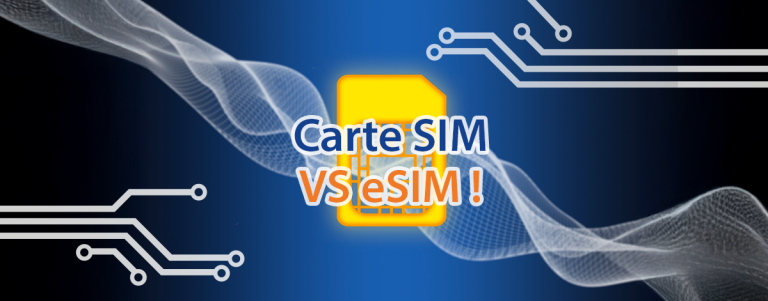 Carte SIM ou eSIM